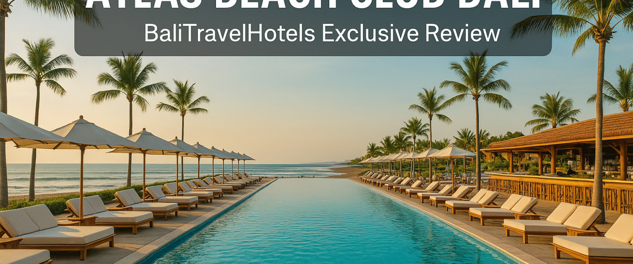 Atlas Beach Club Bali: Sunset Spektakuler dan Hiburan Tepi Laut