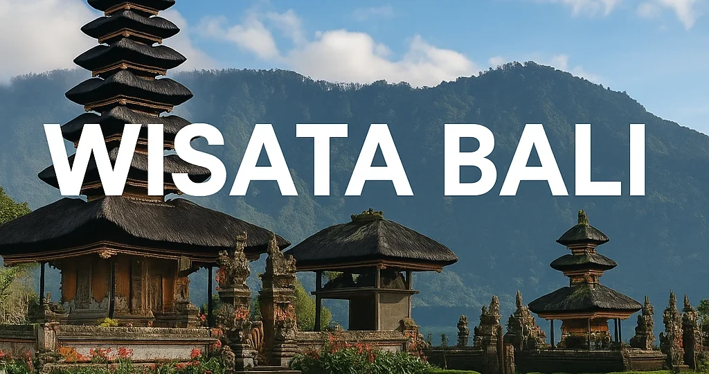 wisata di bali bersama balitravelhotels